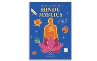 TEACHINGS OF THE HINDU MYSTICS