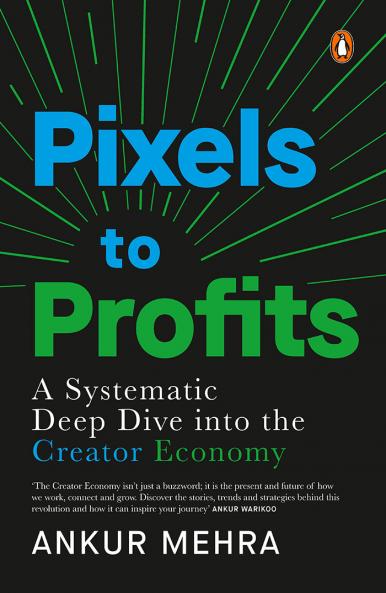 Pixels to Profits: A Systematic Deep Dive into the Creator Economy