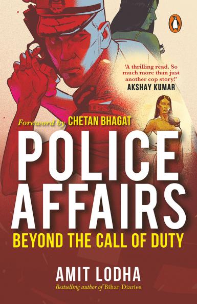 POLICE AFFAIRS: BEYOND THE CALL OF DUTY