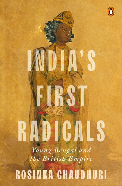 India's First Radicals