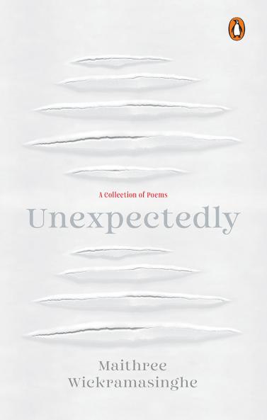 Unexpectedly: A Collection of Poems