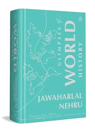 GLIMPSES OF WORLD HISTORY (A LUXURY COLLECTOR'S EDITION)