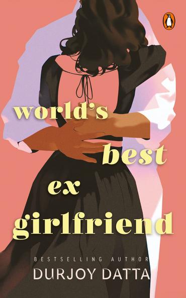 WORLD'S BEST EX GIRLFRIEND