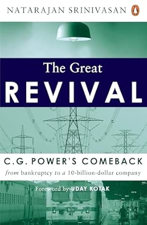 The Great Revival: CC. G. Power’s Comeback From Bankruptcy To A 10 Billion-Dollar Company