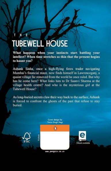 The Tubewell House: A Quaint Village Grim Secrets And A Turbulent Mind