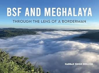 BSF AND MEGHALAYA