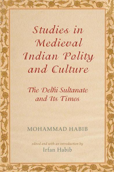 STUDIES IN MEDIEVAL INDIAN POLITY