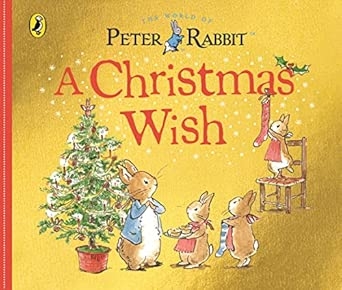 PETER RABBIT TALES: A CHRISTMAS WISH