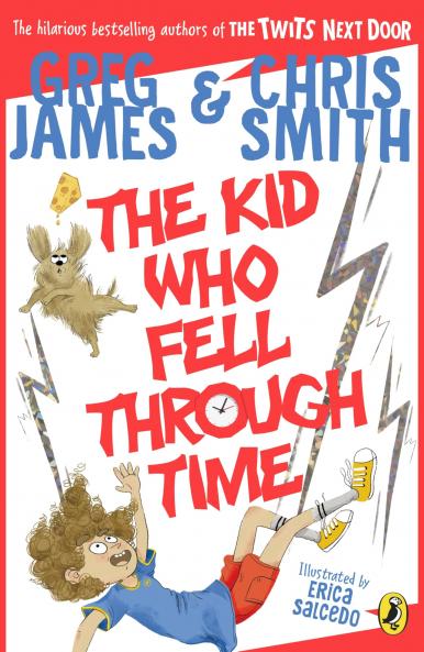 THE KID WHO FELL THROUGH TIME
