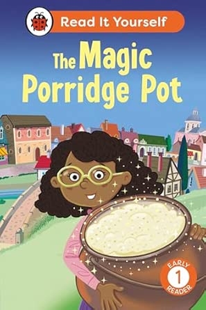 Magic Porridge Pot: Read It Yourself - Level 1 Early Reader