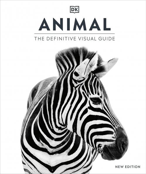 ANIMAL : THE DEFINITIVE VISUAL GUIDE