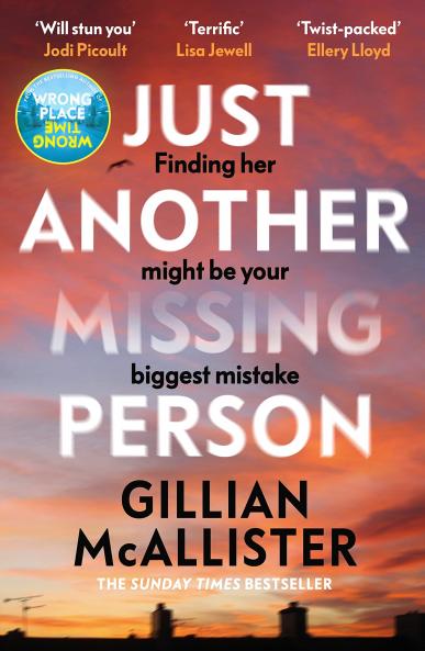 Just Another Missing Person: The gripping new thriller from the Sunday Times bestselling author