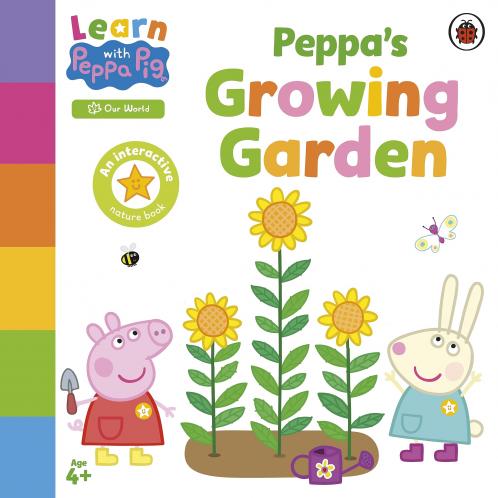 LEARN WITH PEPPA: PEPPAÂ€™S GROWING GARDEN