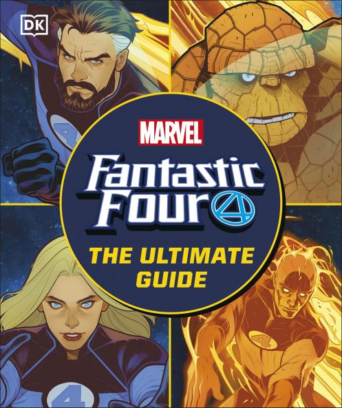 FANTASTIC FOUR THE ULTIMATE GUIDE