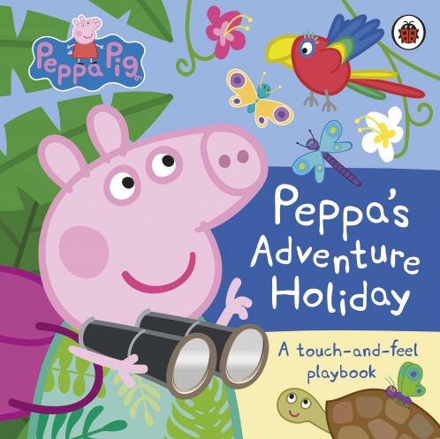 PEPPA PIG: PEPPA’S ADVENTURE HOLIDAY: A