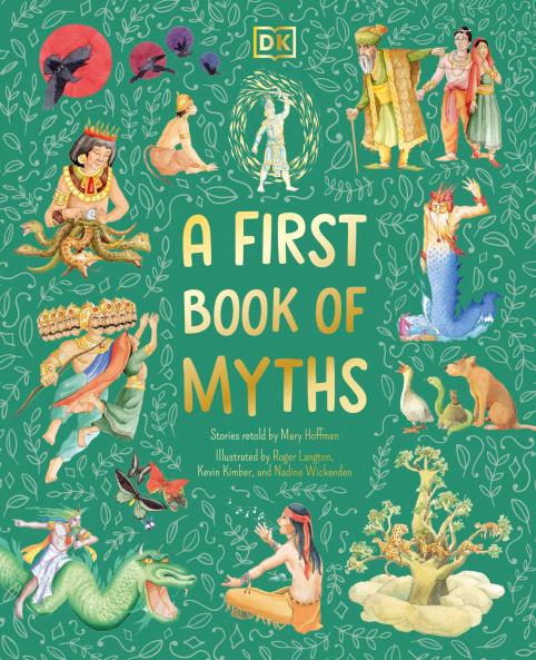 A First Book of Myths: Uncover Tales of Gods and Monsters