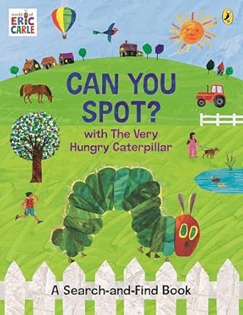 CAN YOU SPOT? WITH THE VERY HUNGRY CATERPILLAR