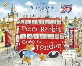 PETER RABBIT: PETER RABBIT GOES TO LONDON