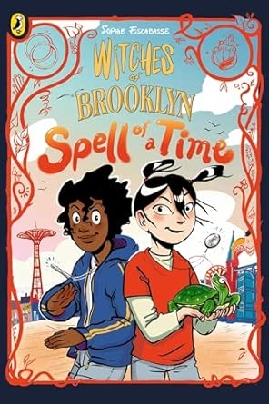 WITCHES OF BROOKLYN:  SPELL OF A TIME