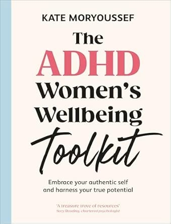 THE ADHD WOMEN'S WELLBEING TOOLKIT