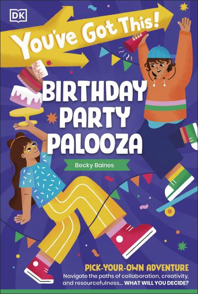 YOU'VE GOT THIS! BIRTHDAY PARTY PALOOZA