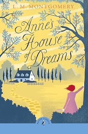 ANNE'S HOUSE OF DREAMS