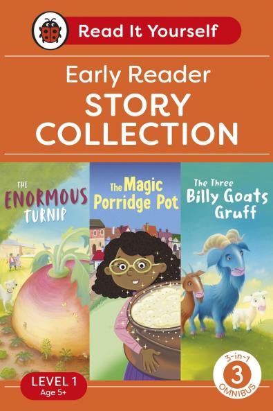 Read It Yourself with Ladybird Level 1 Book 3: Early Reader Omnibus: 3-in-1 Story Collection (The Enormus Turnip The Magic Porridge Pot and The Three Billy Goats Gruff) Ages 5-7 Years Old