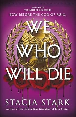 WE WHO WILL DIE