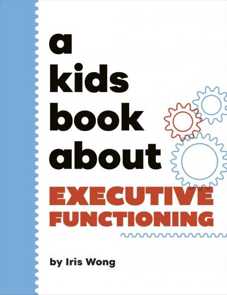 Kids Book about Executive Functioning