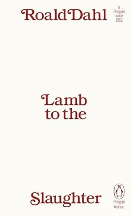 LAMB TO THE SLAUGHTER