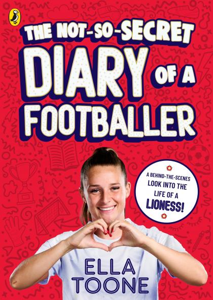 THE NOT-SO-SECRET DIARY OF A FOOTBALLER