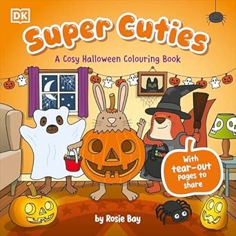 SUPER CUTIES: A COSY HALLOWEEN COLOURING BOOK