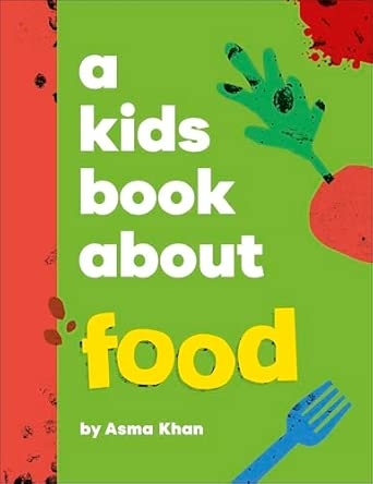 A KIDS BOOK ABOUT FOOD