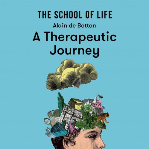 A Therapeutic Journey: Lessons from the School of Life