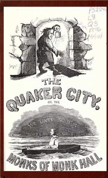 Quaker City or the Monks of Monk Hall: A Romance of Philadelphia Life Mystery and Crime; With Illustrations and the Author''s Portrait and Autograph (Classic Reprint)