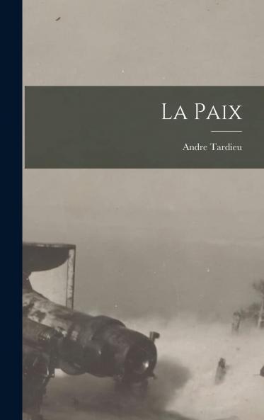 La Paix (Classic Reprint)