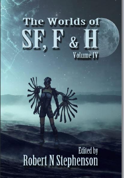 The Worlds of SF F and Horror Volume IV