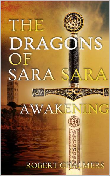 The Dragons of Sara Sara - Awakening
