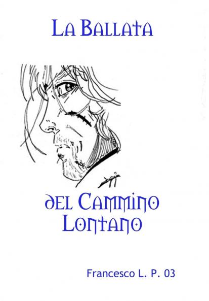 La Ballata del Cammino Lontano