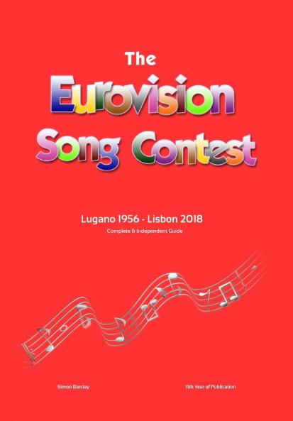 The Complete & Independent Guide to the Eurovision Song Contest