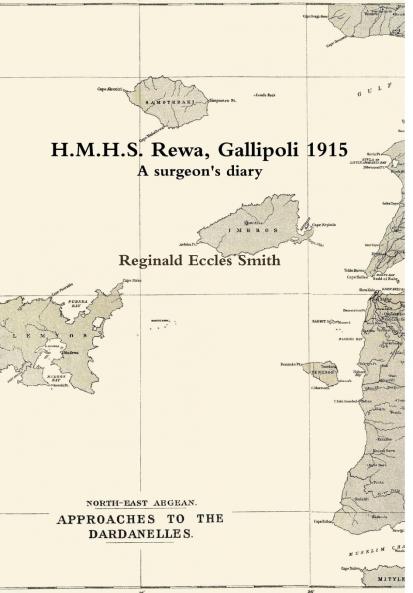H.M.H.S. Rewa Gallipoli 1915