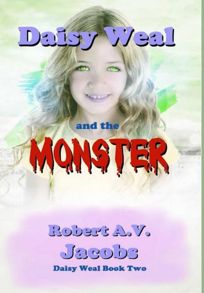 Daisy Weal and the Monster