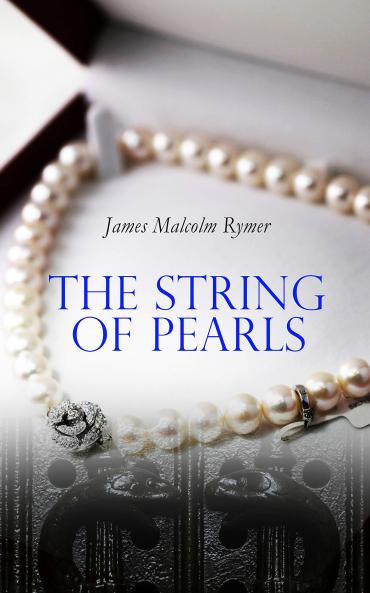 String of Pearls or the Barber of Fleet Street: A Domestic Romance (Classic Reprint)