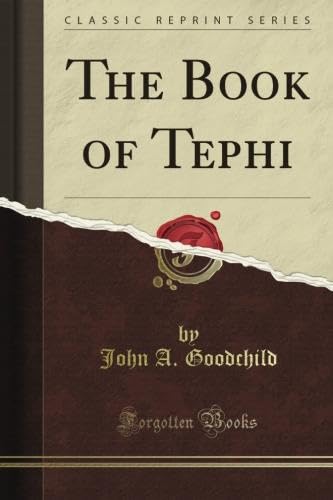Book of Tephi (Classic Reprint)