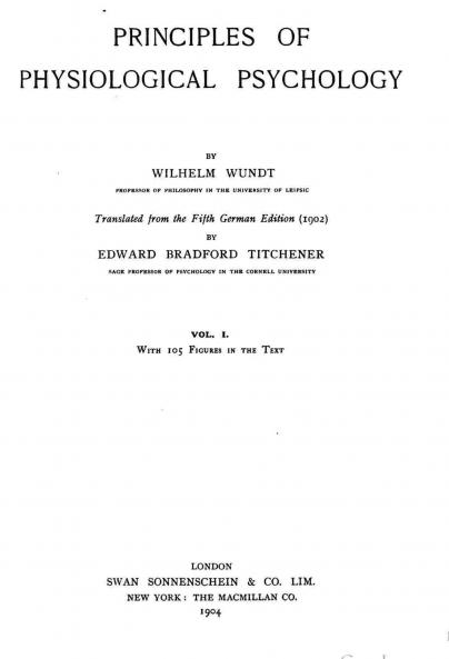 Principles of Physiological Psychology Vol. 1: With 105 Figures in the Text (Classic Reprint)