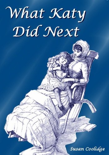 What Katy Did Next (Classic Reprint)