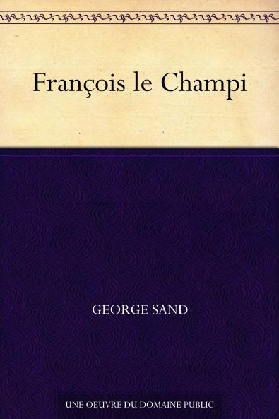 FranÃ§ois le Champi (Classic Reprint)