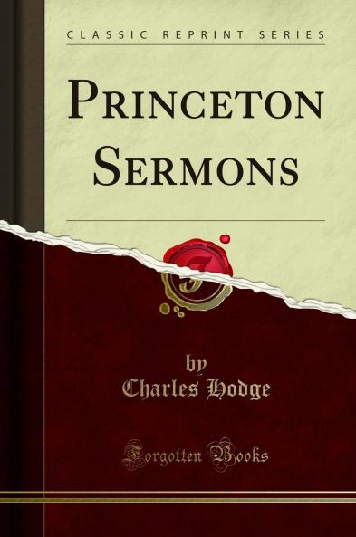 Princeton Sermons (Classic Reprint)