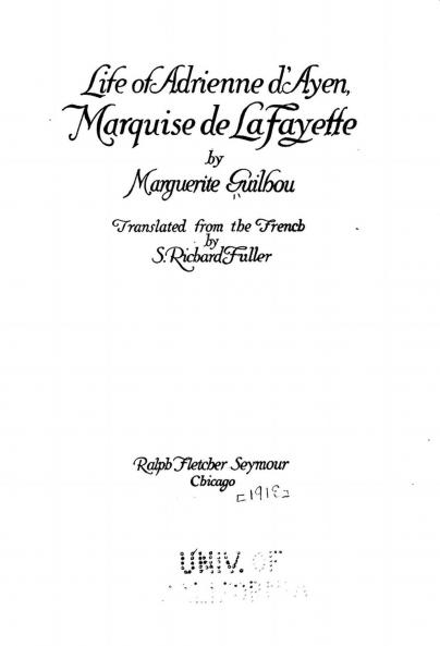 Life of Adrienne D''ayen Marquise De Lafayette (Classic Reprint)