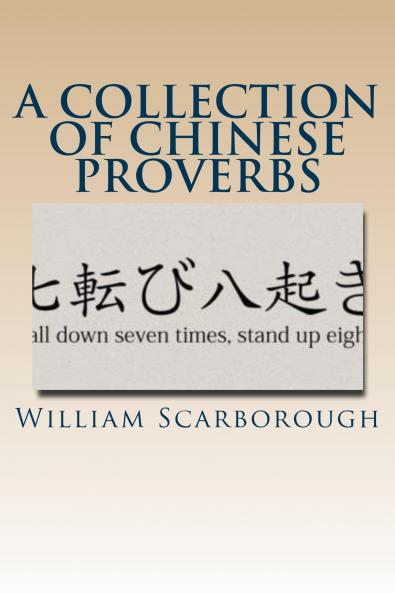 Collection of Chinese Proverbs (Classic Reprint)